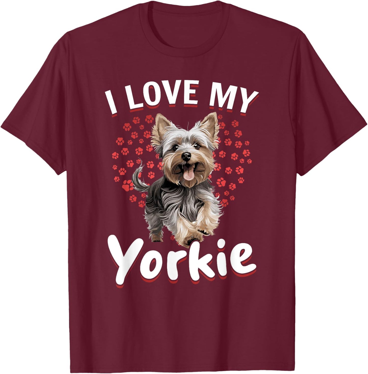Yorkshire Terrier Dog Yorkie - I love my Yorkie T-Shirt - T-Shirt | Maroon