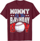 Mommy Baseball birthday Boy Family Baller b-day Party T-Shirt - T-Shirt | Maroon