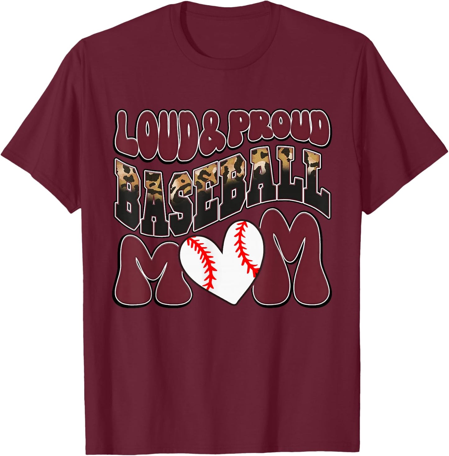 Loud Proud Baseball Mom Maroon Team Leopard Baseball Mom T-Shirt - T-Shirt | Maroon