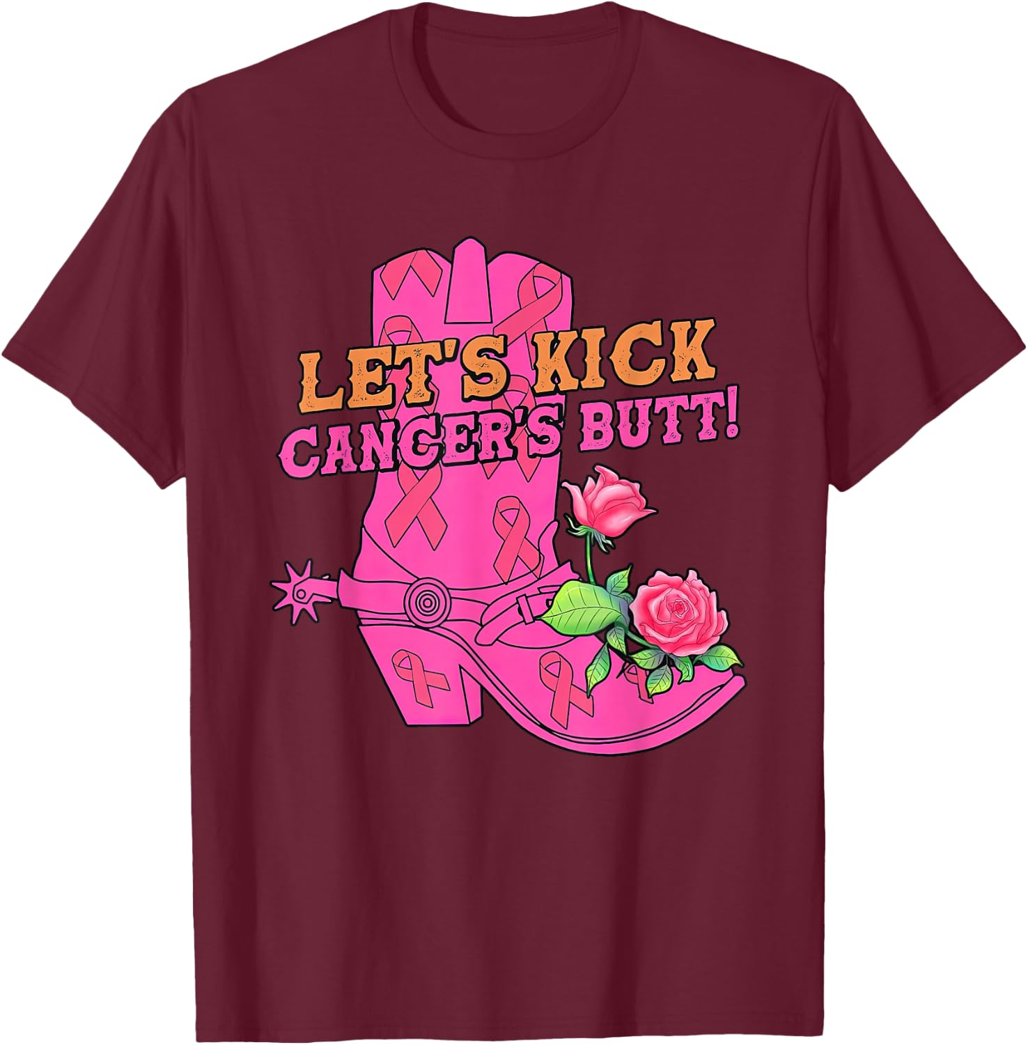 Let's Kick Cancer's Butt Western Cowboy Breast Cancer T-Shirt - T-Shirt | Maroon