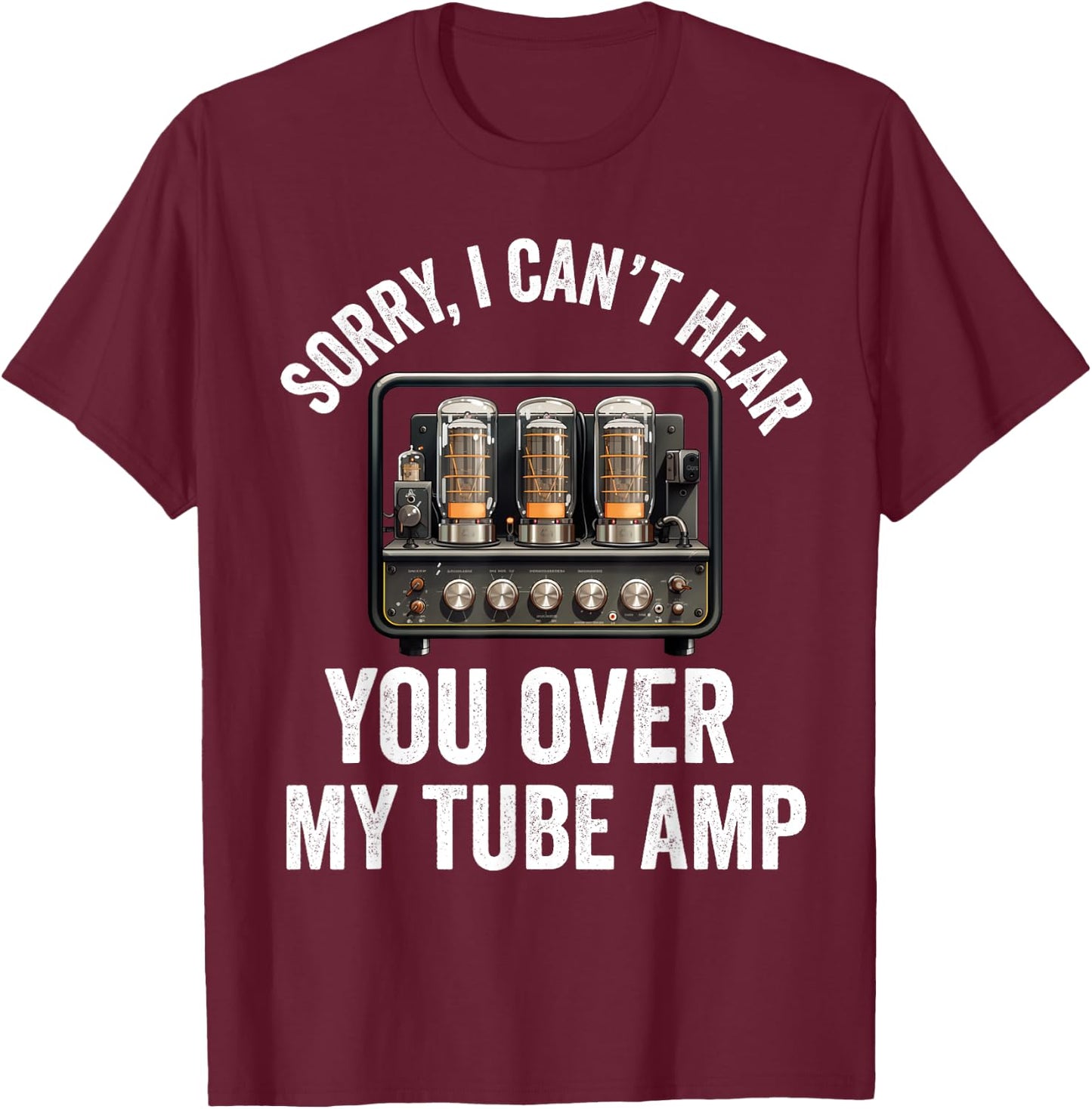 Vacuum tube Amp Amplifier Analog Audio Electron Valve Guitar T-Shirt - T-Shirt | Maroon