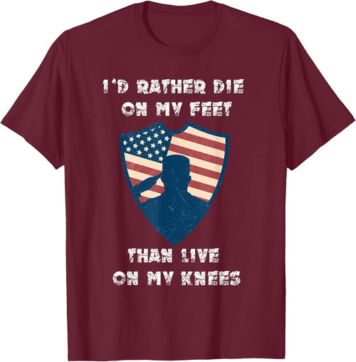 Id Rather Die On My Feet Than Live On My Knees