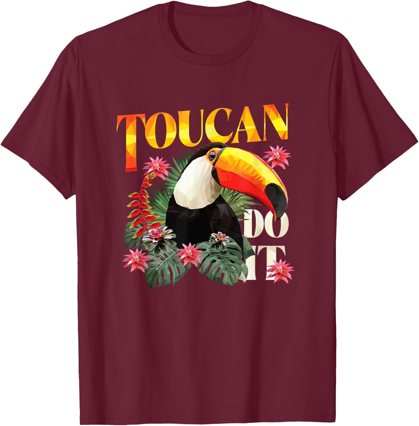 Toucan Do It T-Shirt - T-Shirt | Maroon