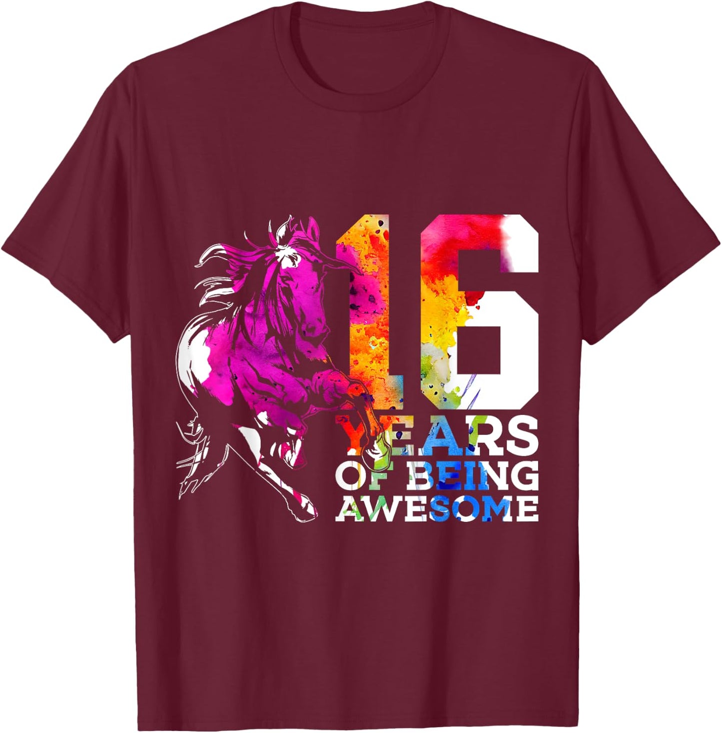 Horse 16 Years of Being Awesome Riding 16th Birthday T-Shirt - T-Shirt | Maroon