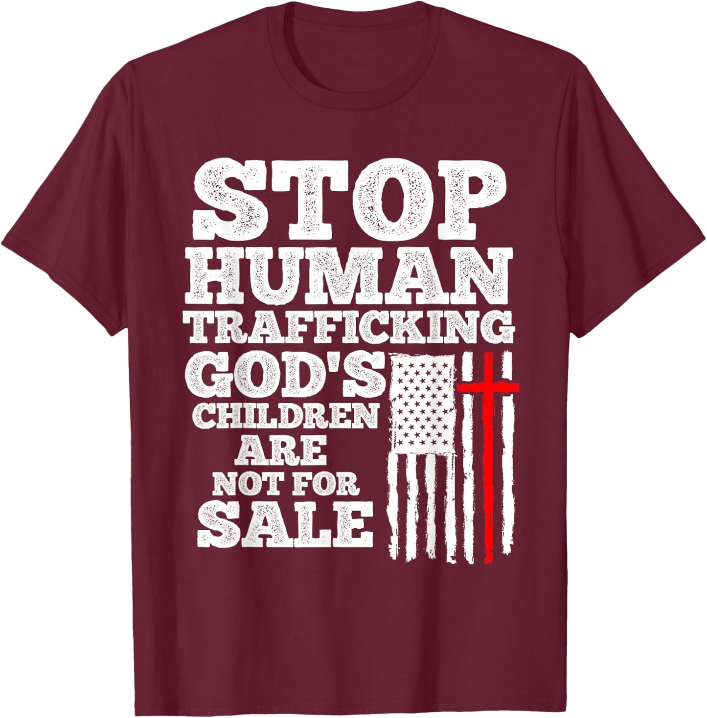 End Human Trafficking Politics Wake Up Children Faith T-Shirt - T-Shirt | Maroon