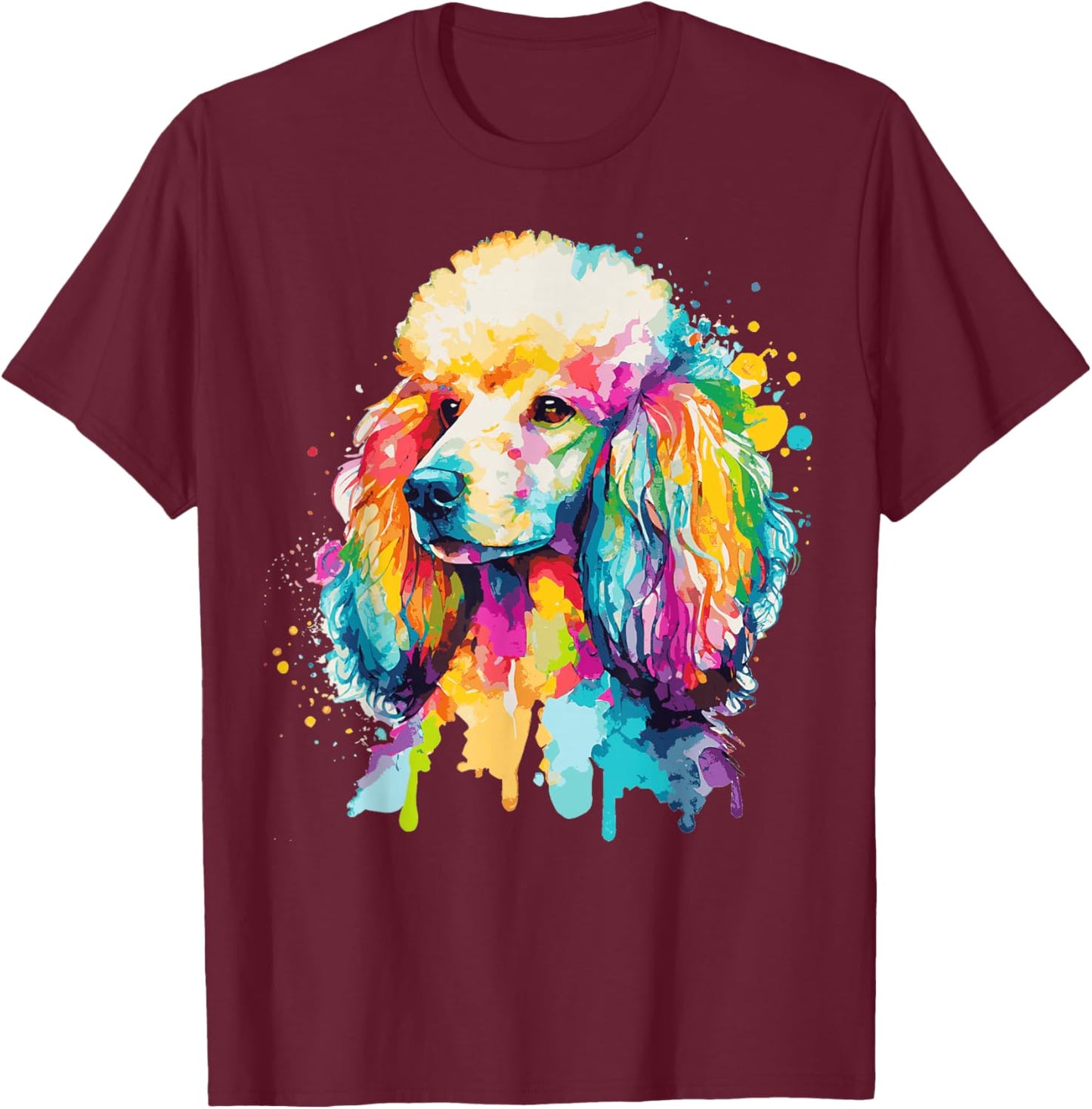 Watercolor Poodle Colorful Pet Poodles Dog Lover T-Shirt - T-Shirt | Maroon