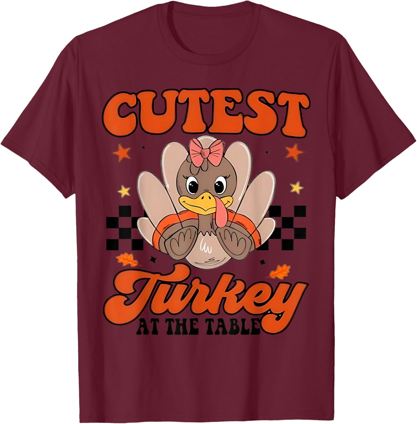 Thanksgiving Toddler Cutest Turkey At The Table Dinner T-Shirt - T-Shirt | Maroon