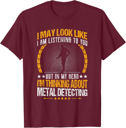 Metal Detecting - Detectorists T-Shirt - T-Shirt | Maroon