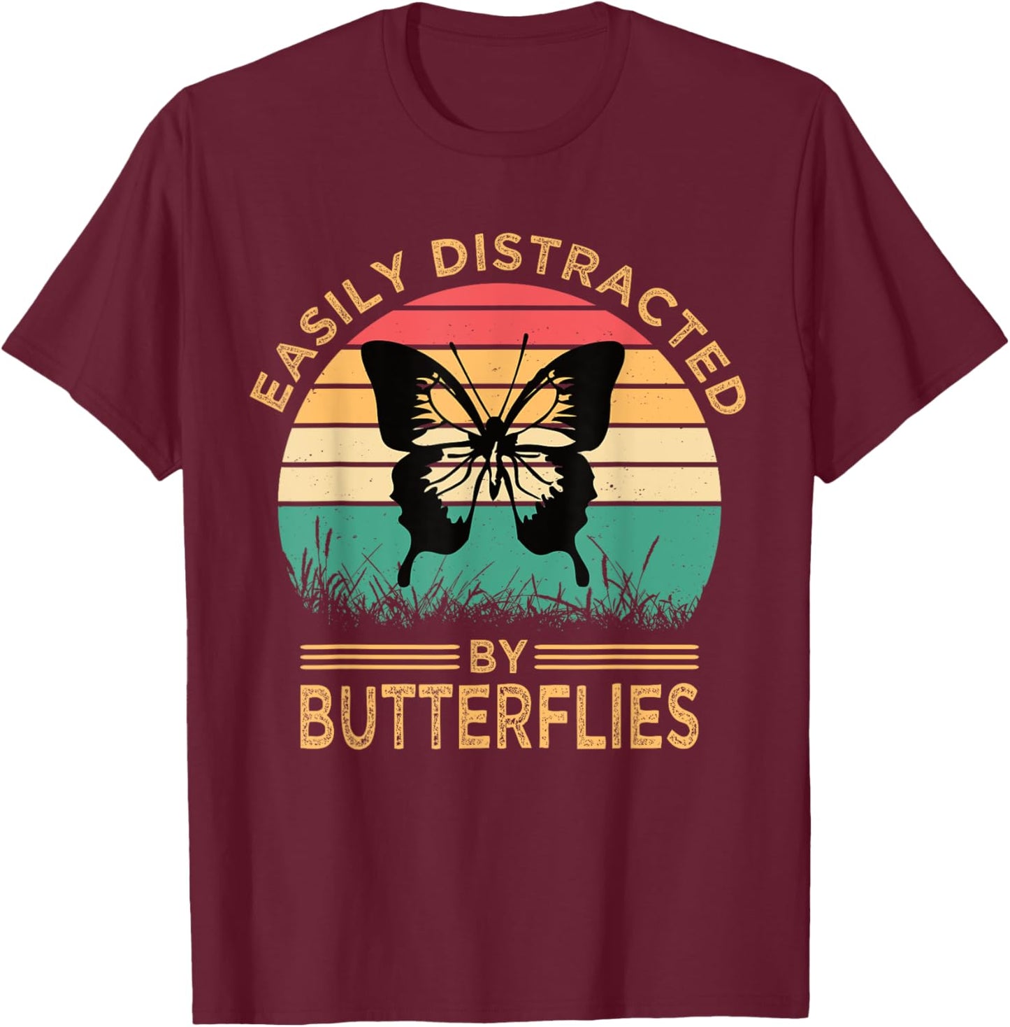 Easily Distracted By Butterflies Vintage Funny Butterfly T-Shirt - T-Shirt | Maroon