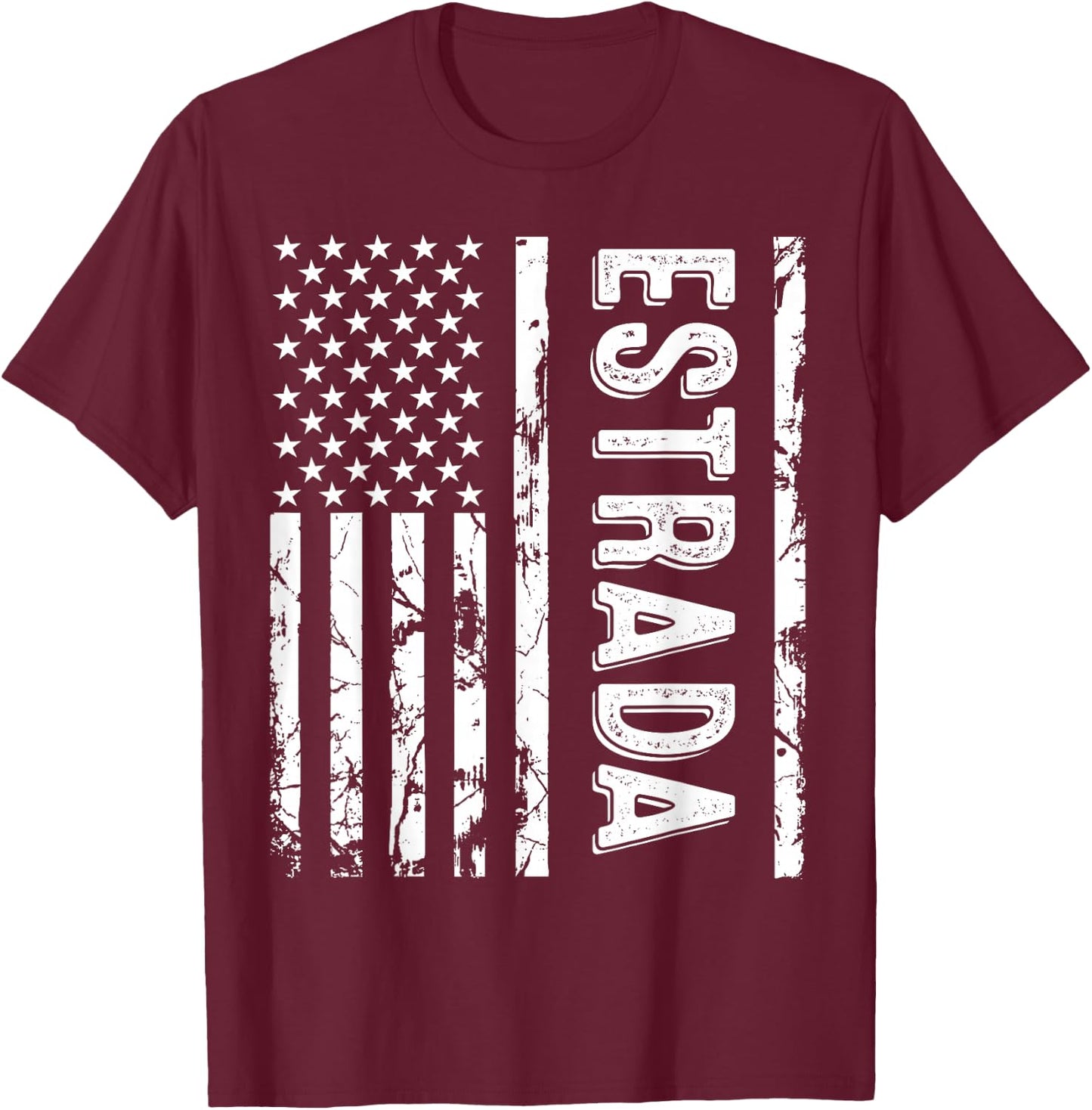 Estrada Last Name Funny Surname Team Estrada Family Reunion T-Shirt - T-Shirt | Maroon