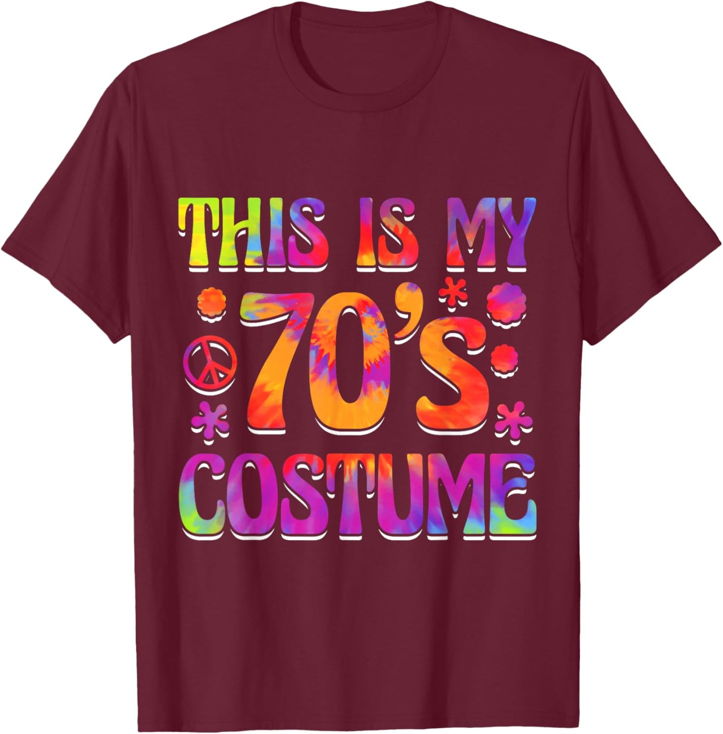 This Is My 70's Costume Seventies Theme Party Hippie Vibes T-Shirt - T-Shirt | Maroon