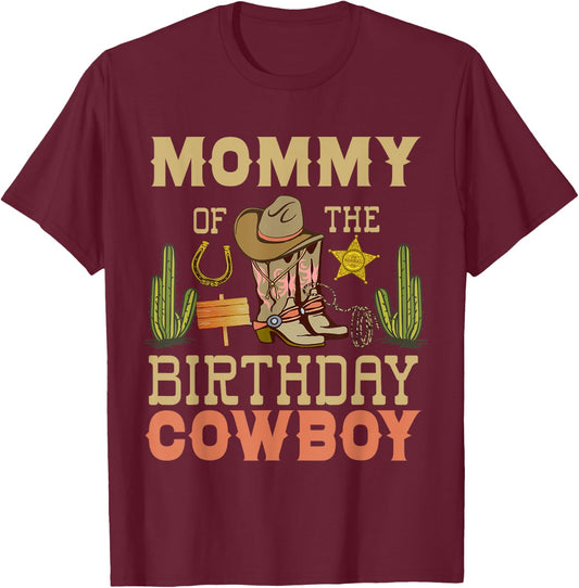 Mommy of The birthday Cowboy Rodeo Country B-day Matching T-Shirt - T-Shirt | Maroon