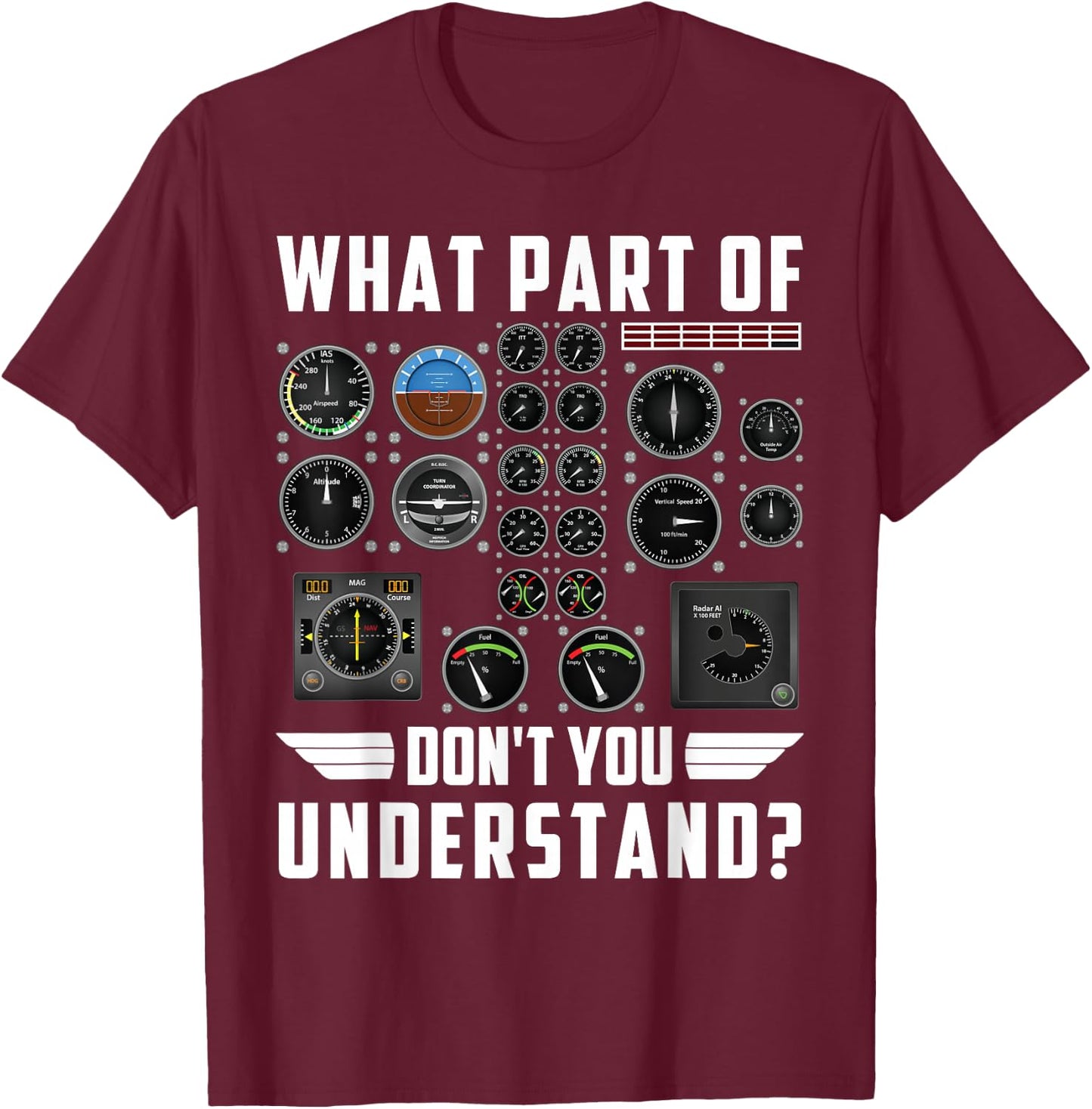 What Part Of Don't you Understand airplane T-Shirt - T-Shirt | Maroon