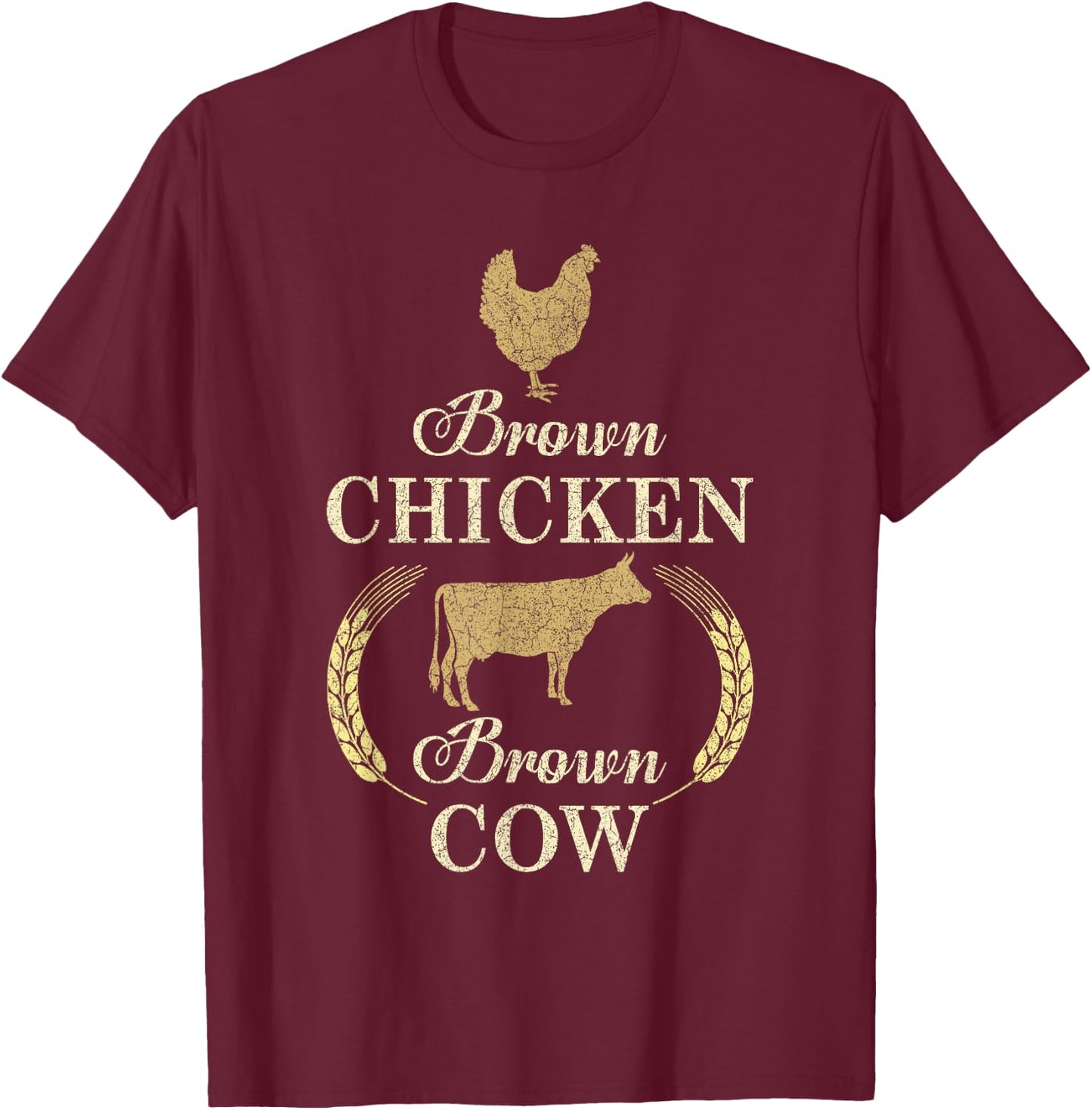 Brown Chicken Brown Cow Animals Lover Farmer T-Shirt - T-Shirt | Maroon
