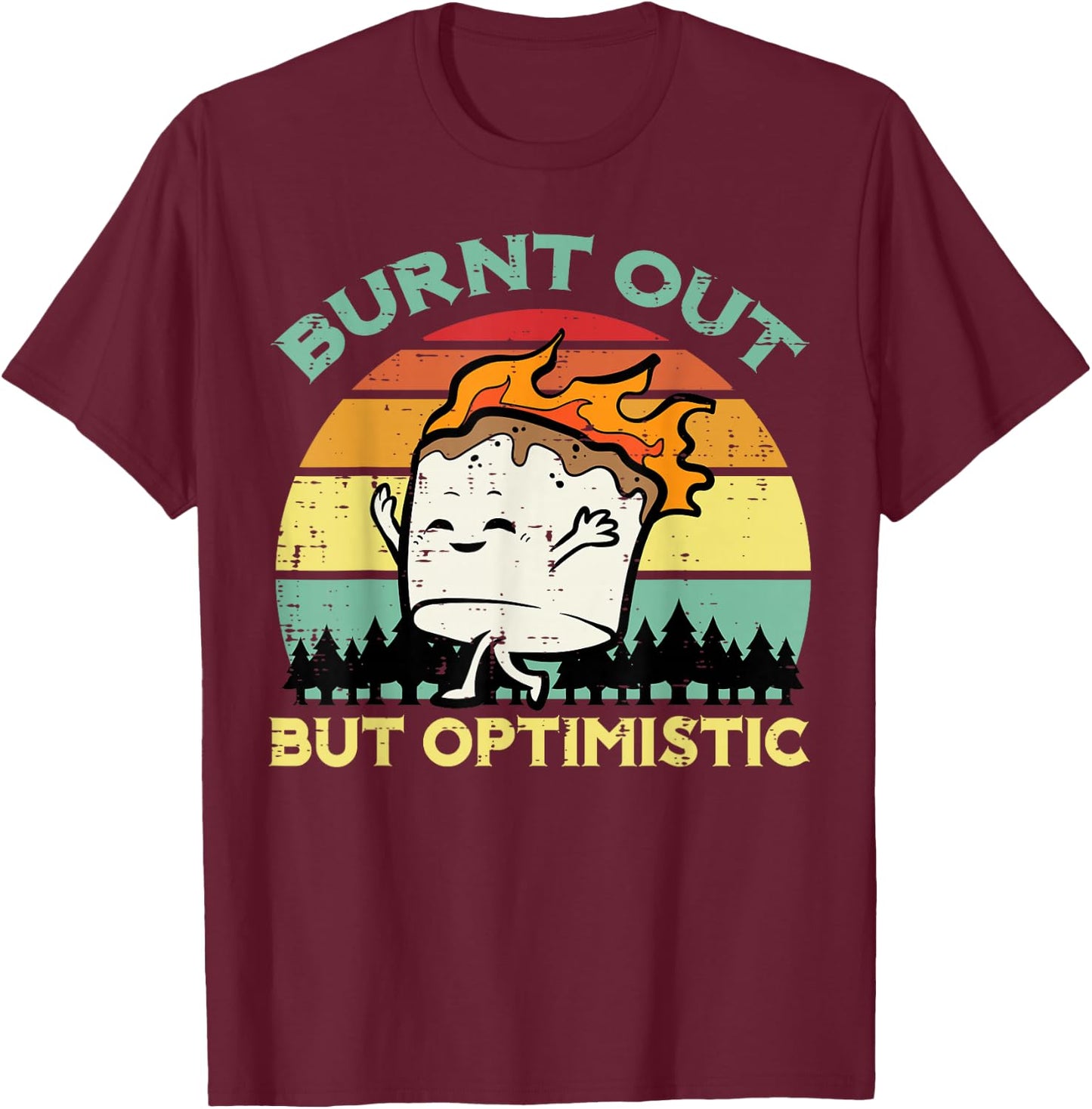 Camping Marshmallow Burnt Out Optimistic Camp Men Women Kids T-Shirt - T-Shirt | Maroon