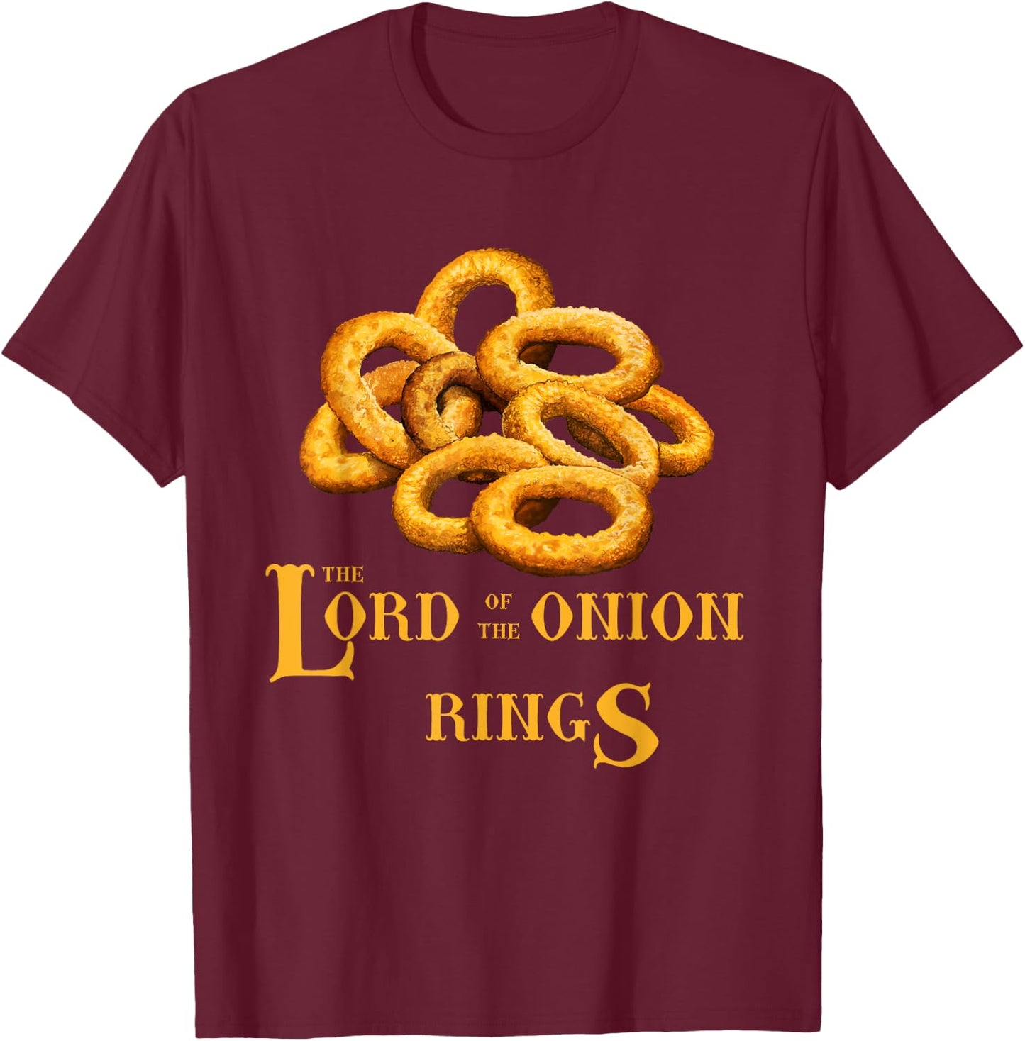 Lord Of Onion Rings Funny Foodie Movie T-Shirt - T-Shirt | Maroon