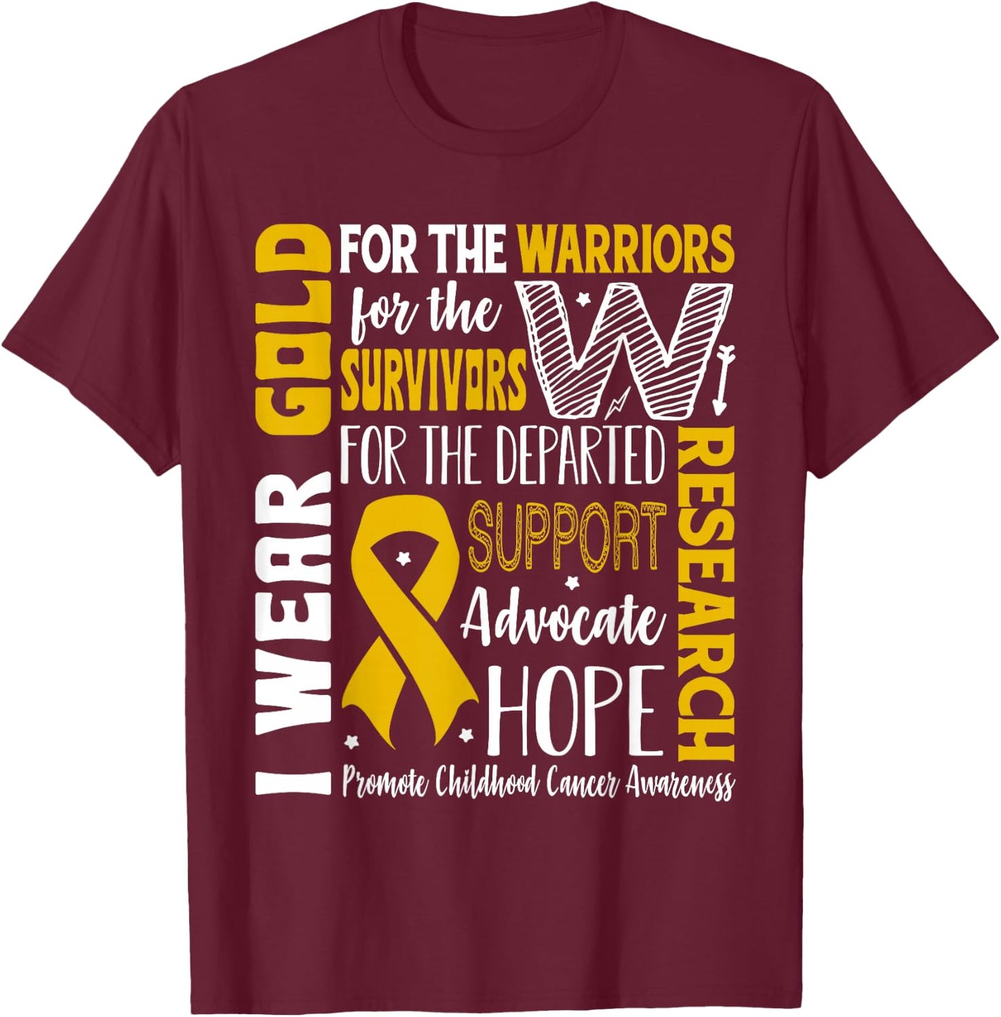 Gold for a Child Fight Warriors Childhood Cancer Awareness T-Shirt - T-Shirt | Maroon