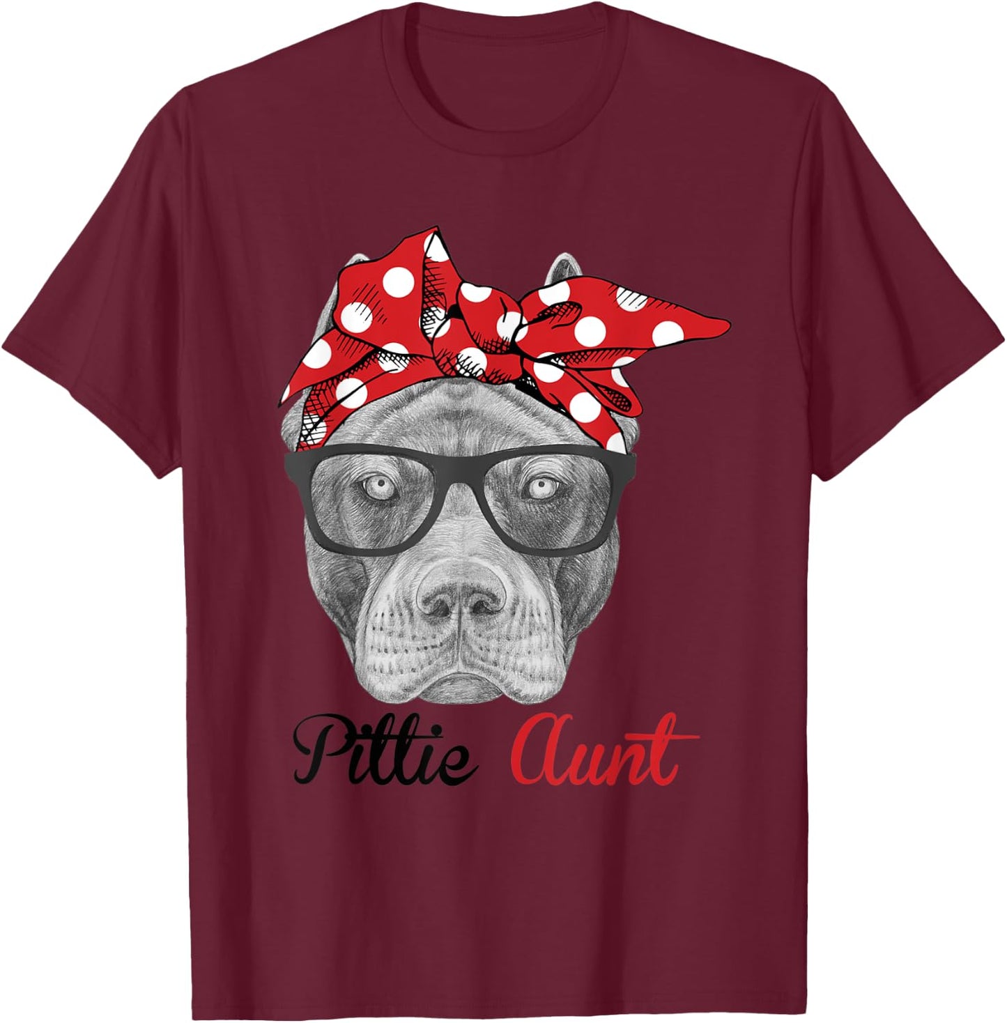 Funny Pittie Aunt Auntie Pitbull Dog Lovers Men Women Kids T-Shirt - T-Shirt | Maroon