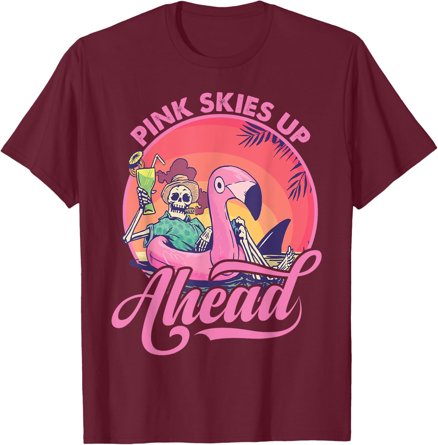 Pink Skies Up Ahead - Skeleton - Flamingo - Beach Women Kids T-Shirt - T-Shirt | Maroon