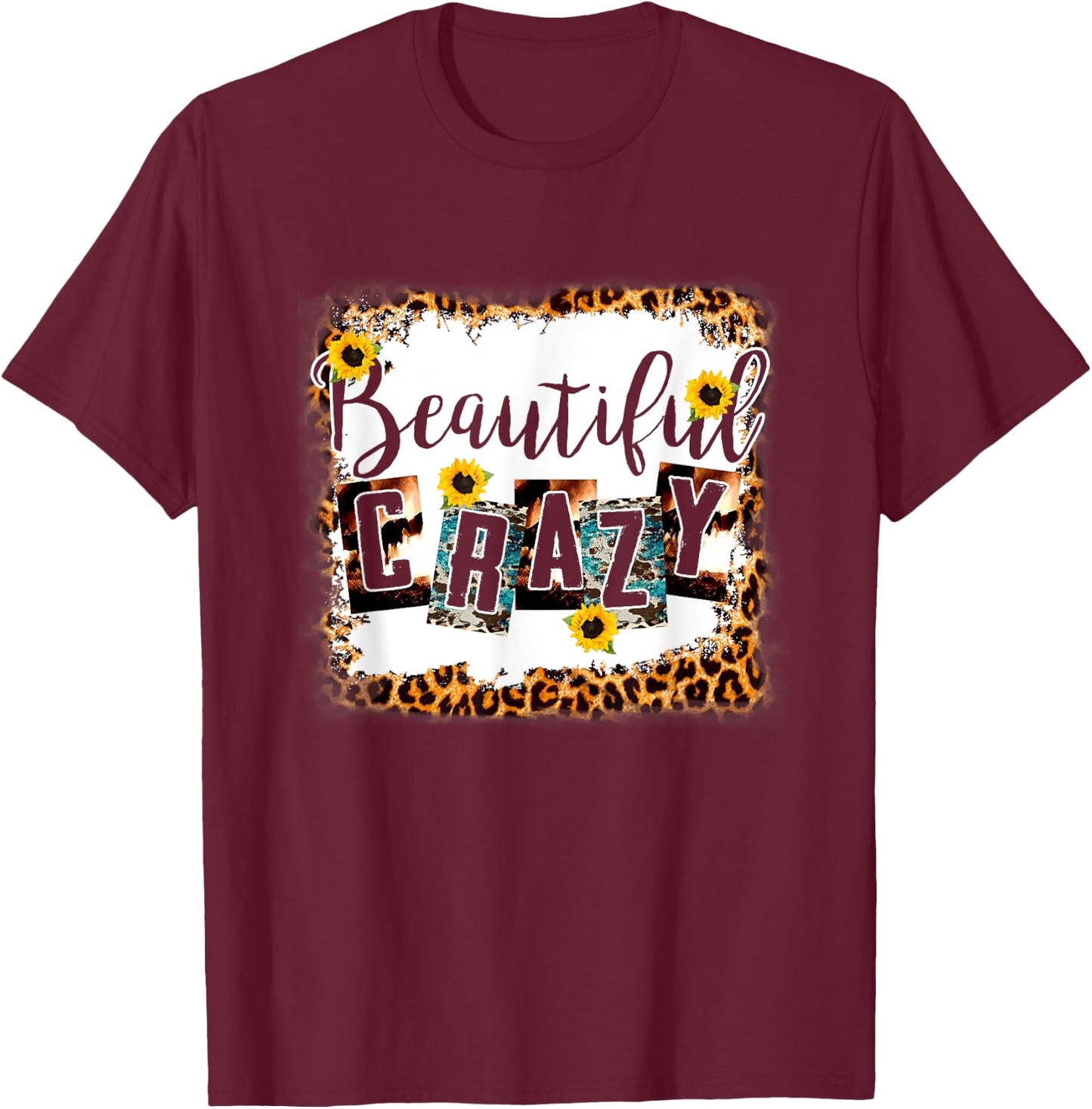 Crazy Women Beautiful Country Music Girl Western Leopard T-Shirt - T-Shirt | Maroon