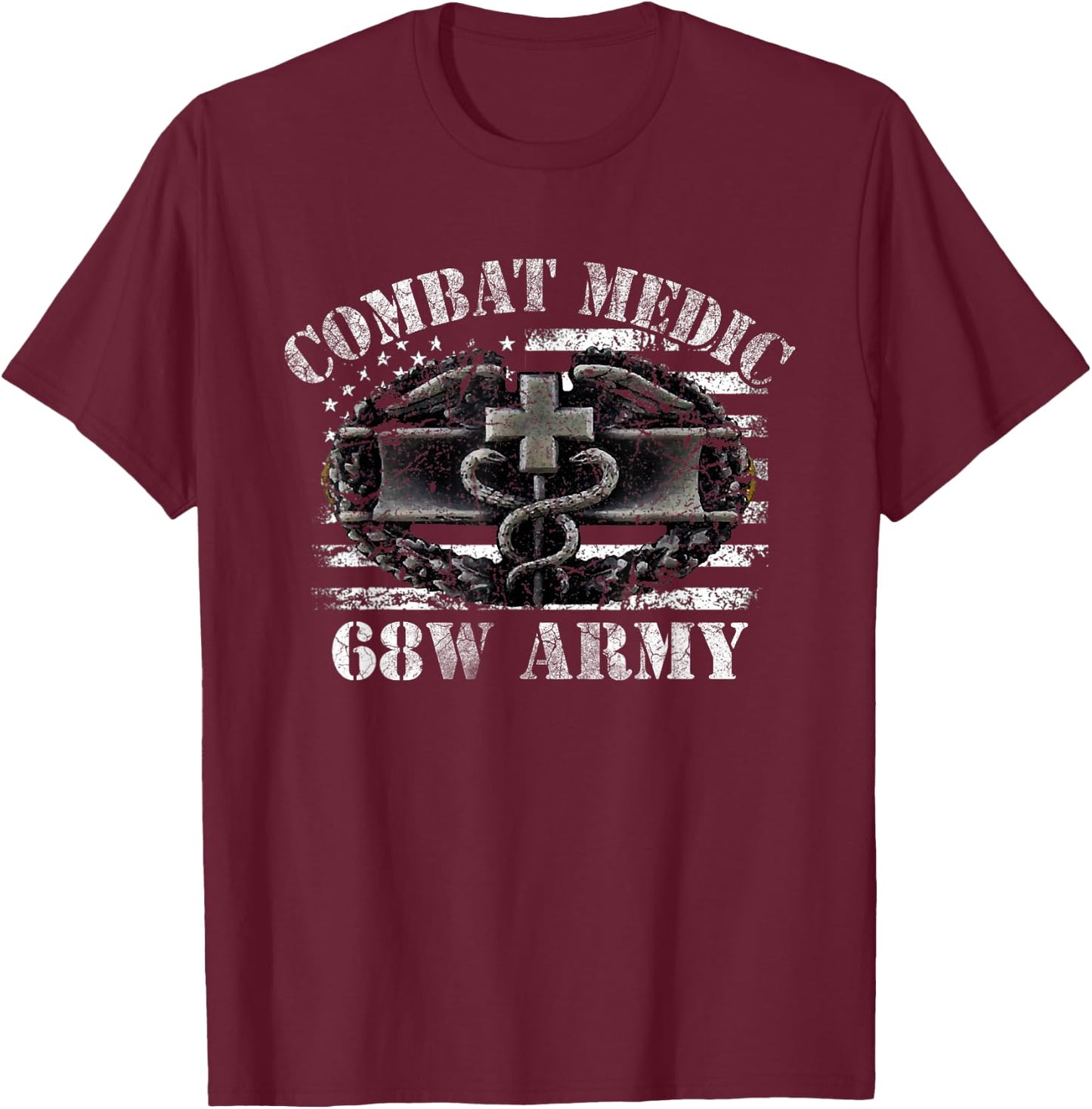68W Combat Medic US ARMY, Perfect Veteran Medical Military T-Shirt - T-Shirt | Maroon