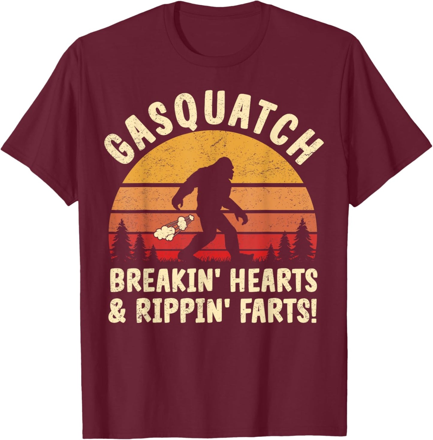 Farting Bigfoot Breaking Hearts And Ripping Farts Sasquatch T-Shirt - T-Shirt | Maroon