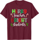 Plaid Merry Teacher Bright Students Funny Christmas Teacher T-Shirt - T-Shirt | Maroon