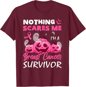 Nothing Scare Me I'm A Breast Cancer Survivor Halloween Day T-Shirt - T-Shirt | Maroon