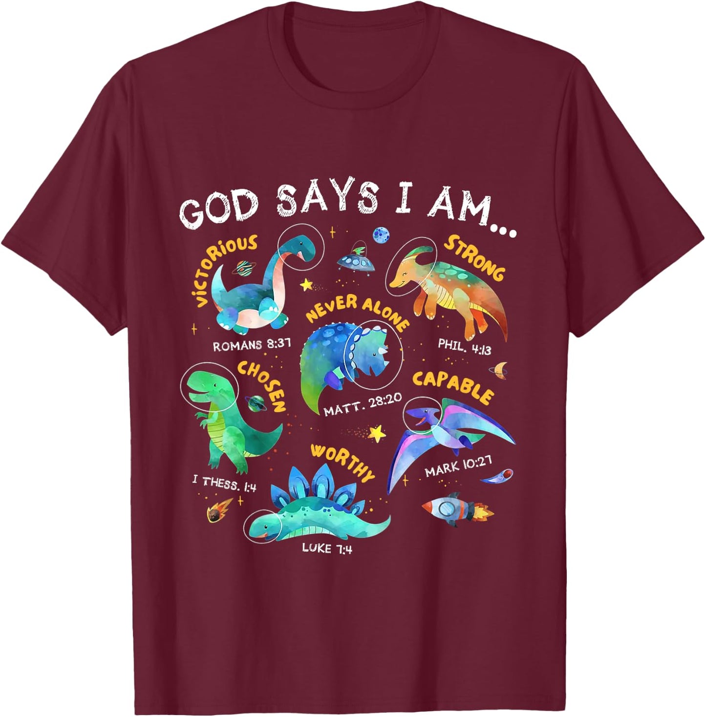 Kids God Says I Am Outer Space Dinosaur Bible Christian Boys T-Shirt - T-Shirt | Maroon