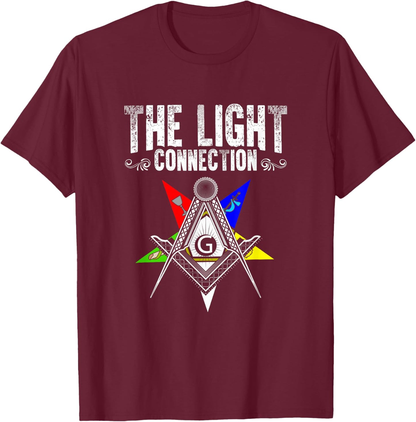 Light Connection OES Masonry Freemasonry Masonic Freemason T-Shirt - T-Shirt | Maroon