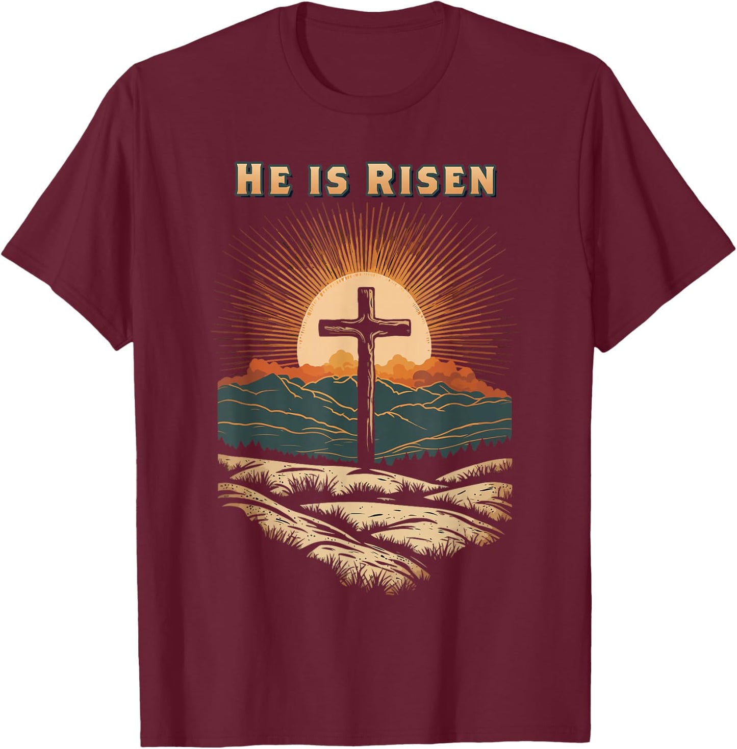 He Is Risen Easter Resurrection Jesus Christian Bible Verse T-Shirt - T-Shirt | Maroon