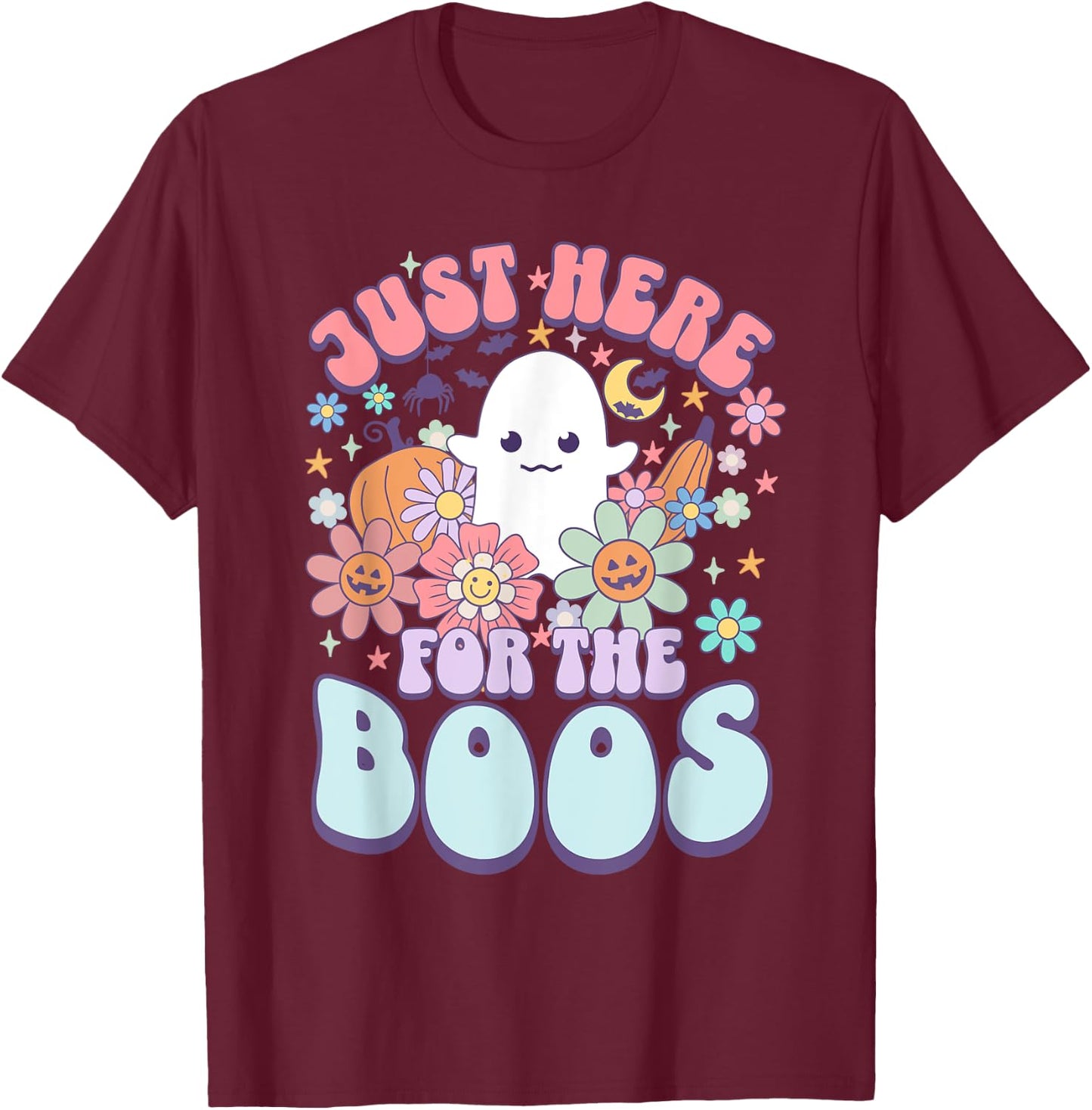 Just Here For The Boos Funny Halloween Cute Ghost Graphic T-Shirt - T-Shirt | Maroon
