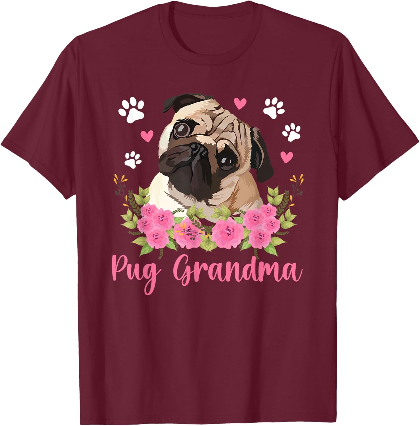 Pug Grandma Flowers Grandma Of A Pug Grandmother T-Shirt - T-Shirt | Maroon