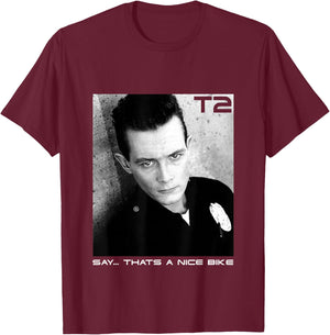 Terminator 2 Judgement Day T 1000 Say That’s A Nice Bike T-Shirt - T-Shirt | Maroon