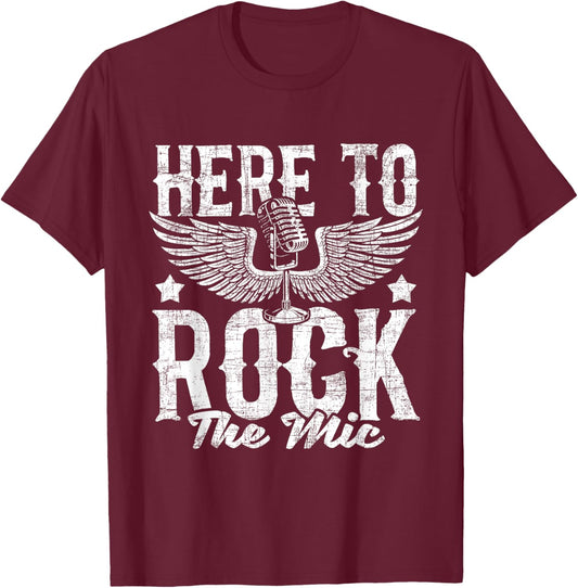 Here To Rock The Mic - Karaoke Champion Music Lover Musician T-Shirt - T-Shirt | Maroon