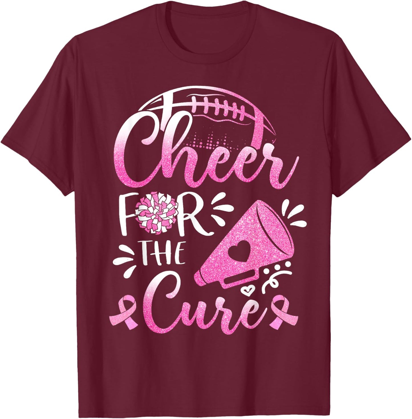 Breast Cancer Awareness Cheer For The Cure Football T-Shirt - T-Shirt | Maroon