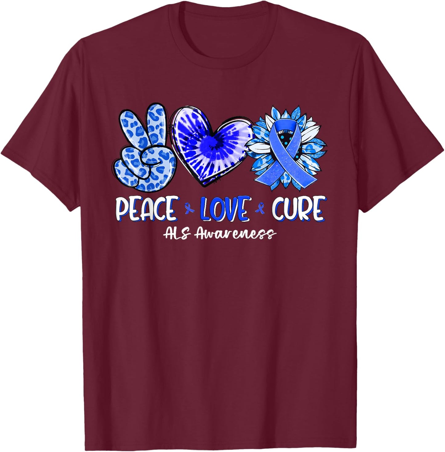 Peace Love Cure Sunflower ALS Awareness T-Shirt - T-Shirt | Maroon