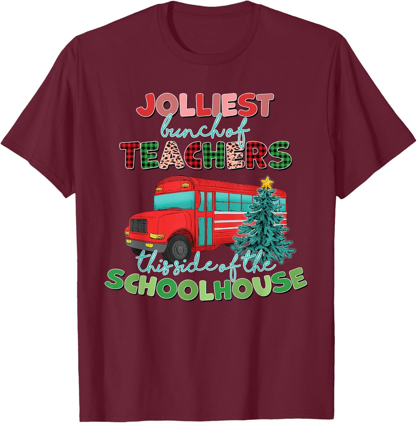 Groovy Christmas Teacher Jolly Jolliest Bunch of Teachers T-Shirt - T-Shirt | Maroon