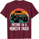 Pretend I'm a monster truck Funny Dad Man Kids retro sunset T-Shirt - T-Shirt | Maroon