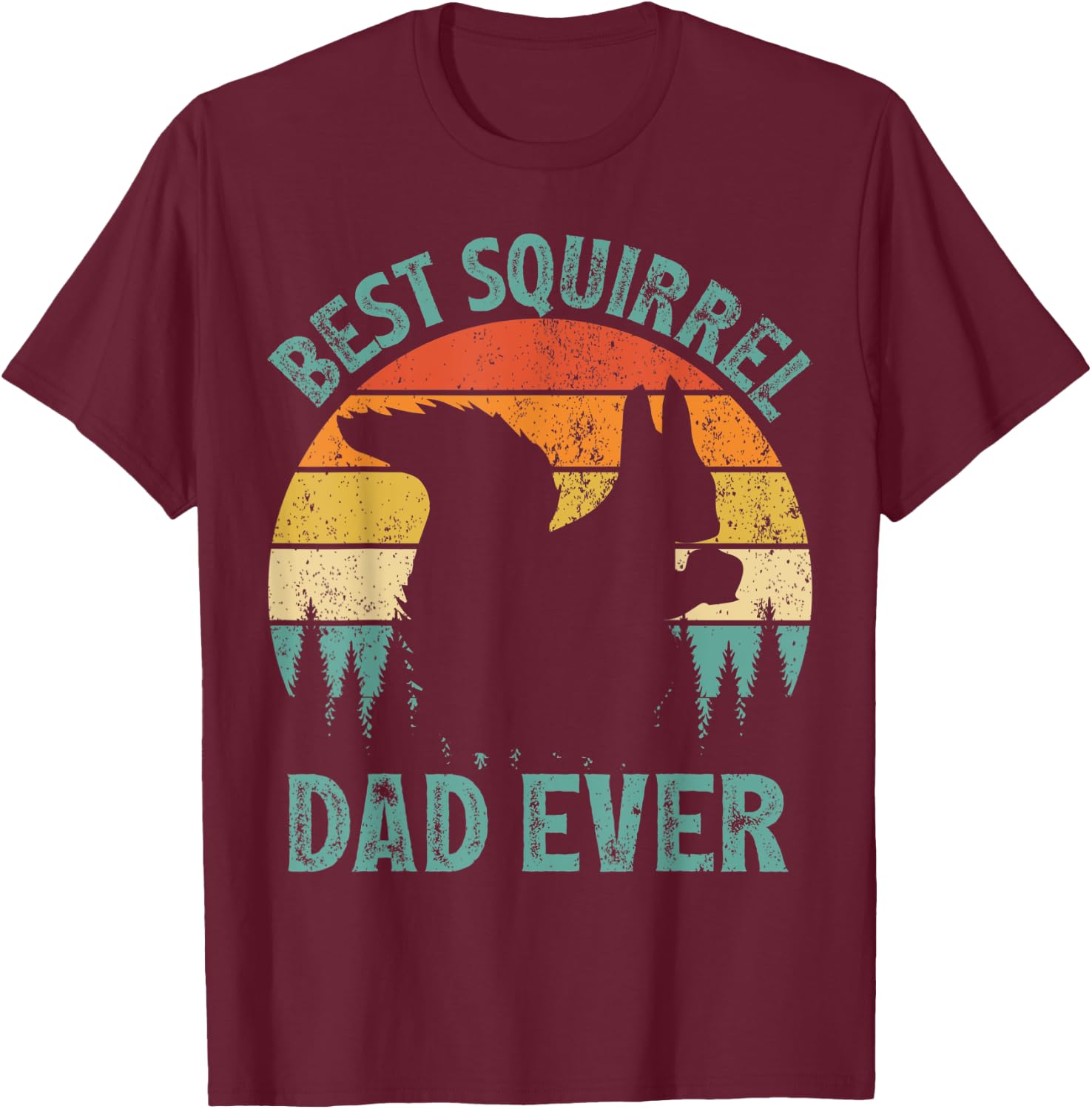 Funny Squirrel Vintage Best Squirrel Dad Ever Father's Day T-Shirt - T-Shirt | Maroon