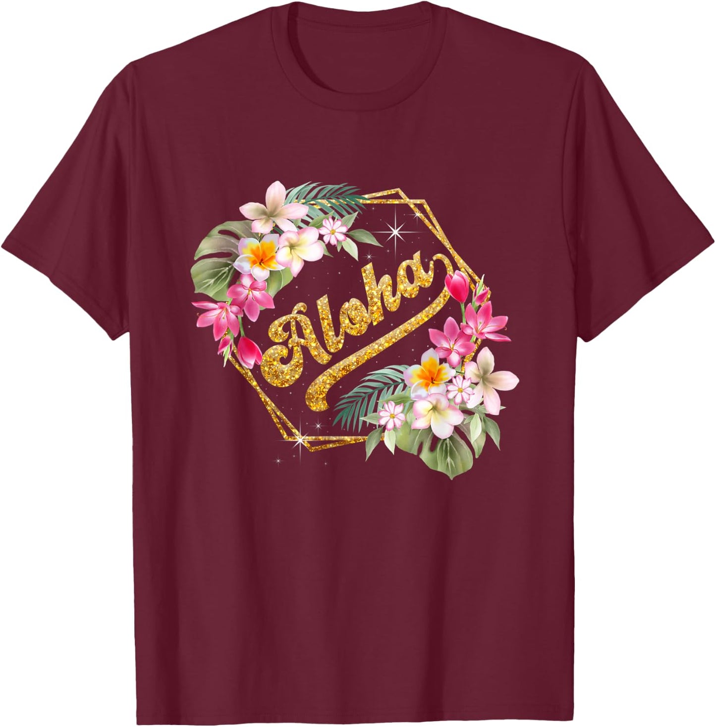 Aloha Flowers Hawaiian Funny Hawaii Beach Luau Party Women T-Shirt - T-Shirt | Maroon