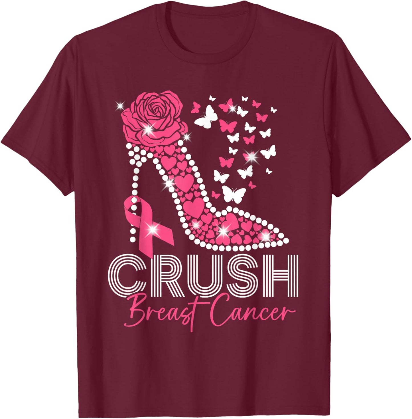 Crush Breast Cancer Awareness High Heels Pink Ribbon T-Shirt - T-Shirt | Maroon