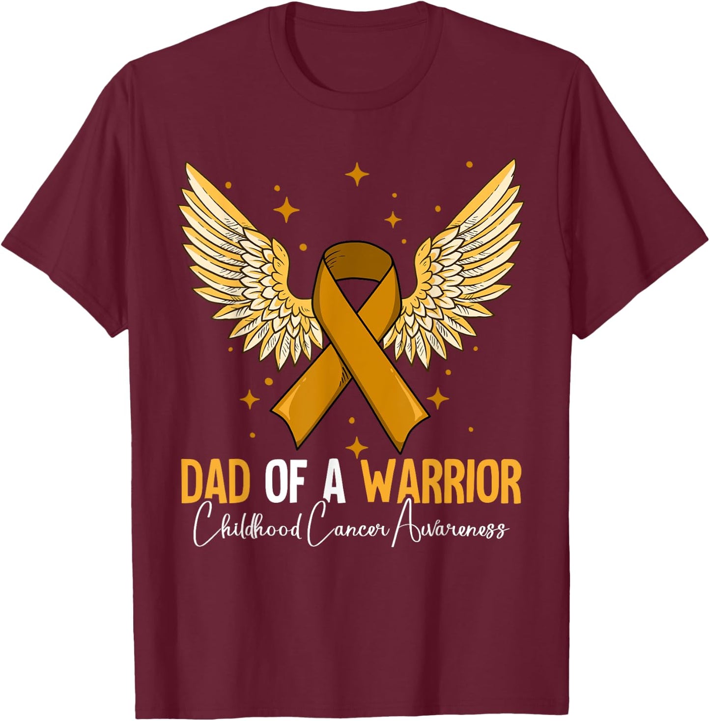 Dad Of A Warrior Childhood Cancer Awareness T-Shirt - T-Shirt | Maroon