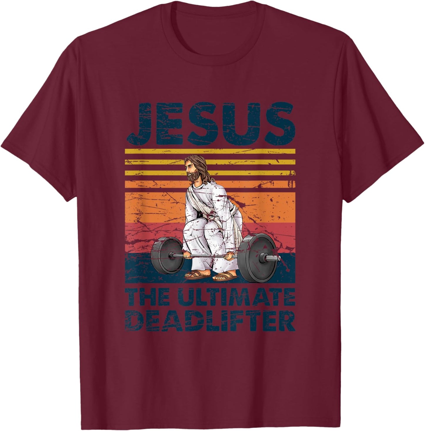 Funny Christian Gym Vintage Jesus The Ultimate Deadlifter T-Shirt - T-Shirt | Maroon