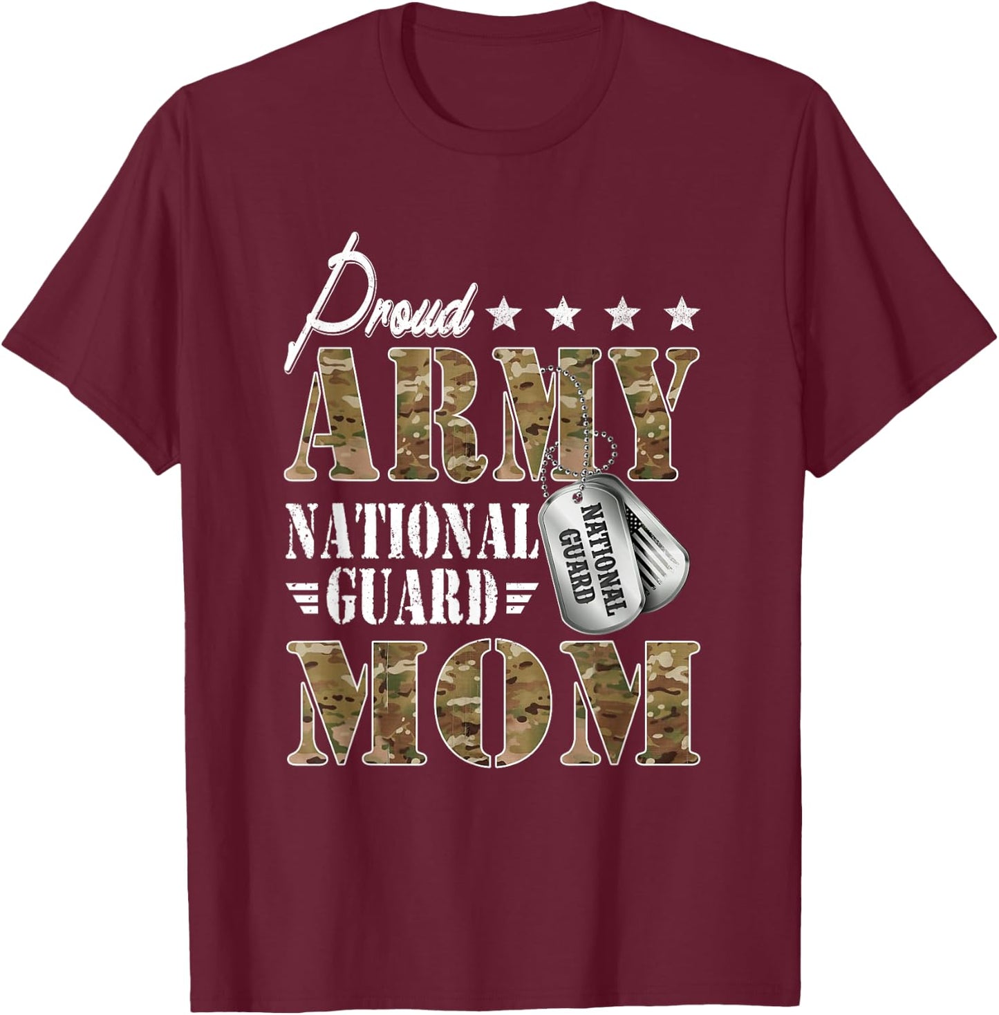 Proud Army National Guard Mom National Guard Graduation T-Shirt - T-Shirt | Maroon
