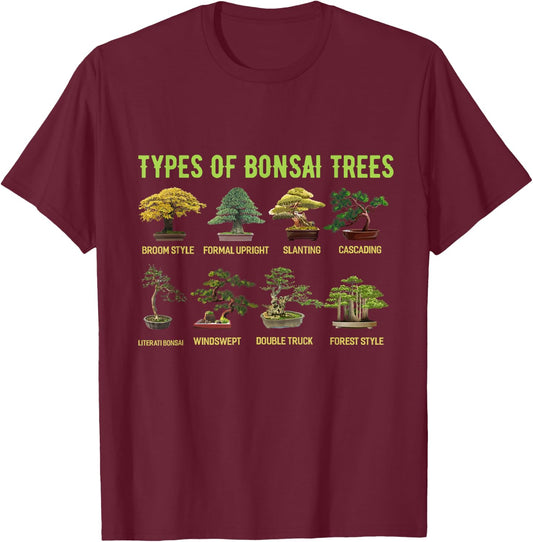 Types of Bonsai Trees Shirt Bonsai Shirt Apparel Bonsai T-Shirt - T-Shirt | Maroon