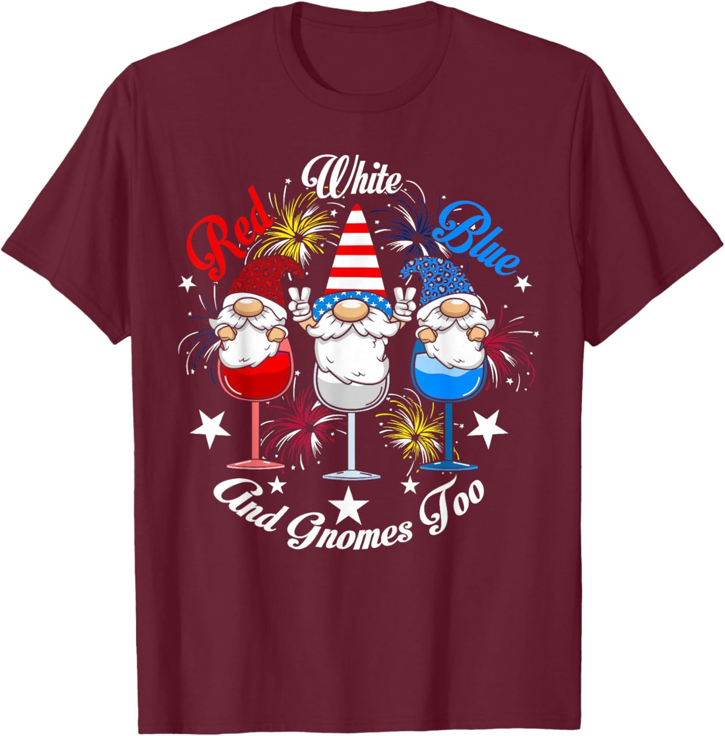 Red White Blue Gnomes Too 4th of July Wine Glass USA Flag Men T-Shirt - T-Shirt | Maroon