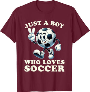 Just a Boy Who Loves Soccer Soccer Player Boys T-Shirt - T-Shirt | Maroon