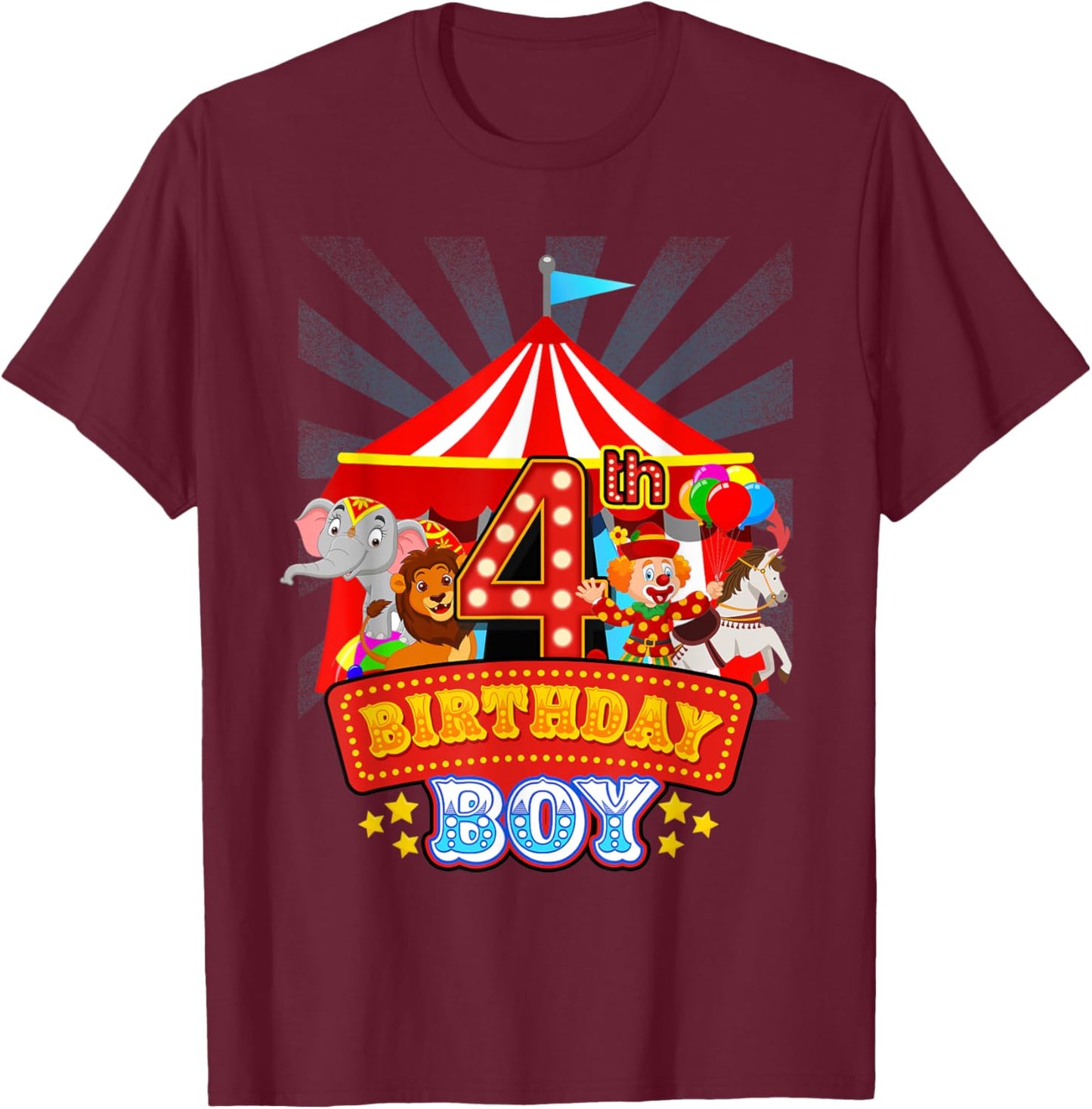 4th Birthday Outfit Boy 4 Year Old Circus Carnival Bday T-Shirt - T-Shirt | Maroon