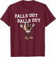 Retro Falls Out Balls Out Football Lover Thanksgiving Outfit T-Shirt - T-Shirt | Maroon